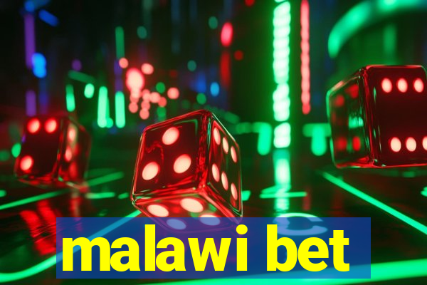 malawi bet