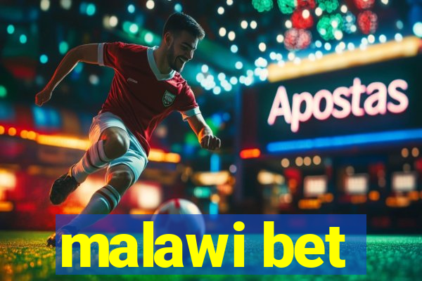 malawi bet