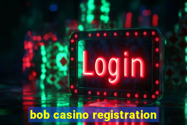 bob casino registration