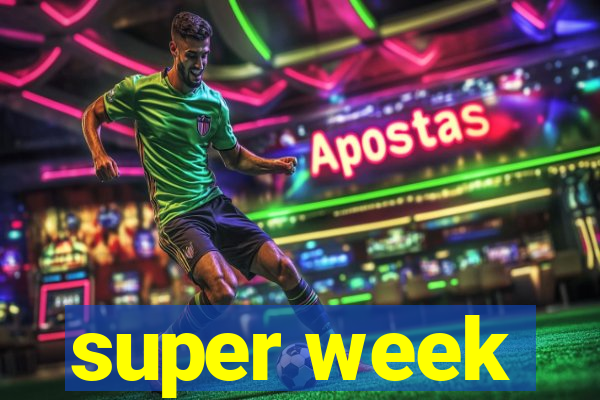 super week