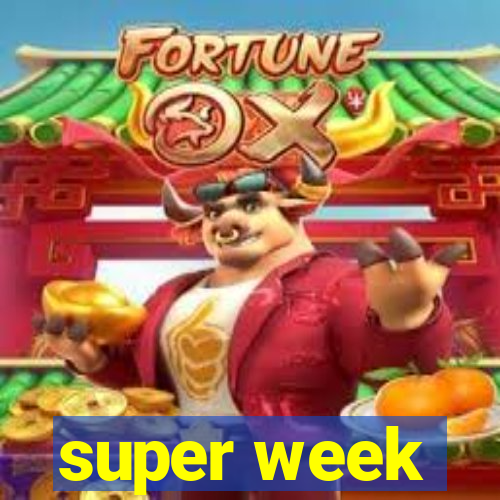 super week