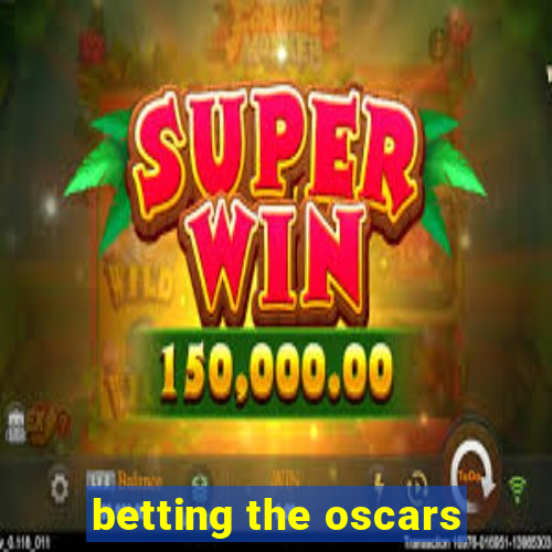 betting the oscars