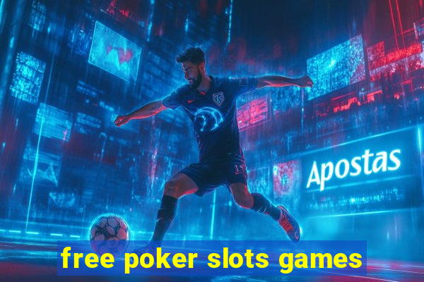 free poker slots games