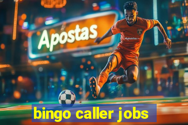 bingo caller jobs