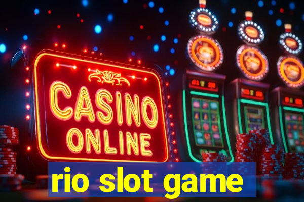 rio slot game