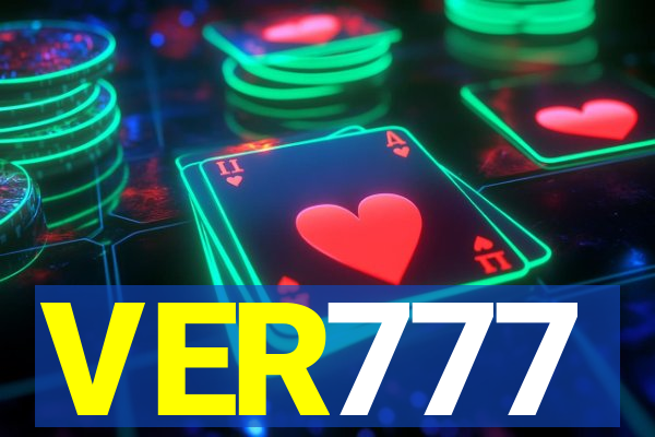 VER777