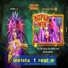 invista 1 real e ganhe dinheiro