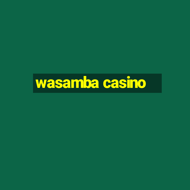 wasamba casino