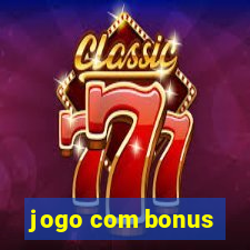 jogo com bonus