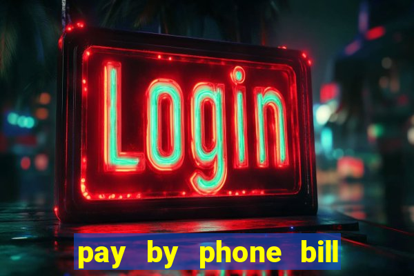 pay by phone bill casino south africa