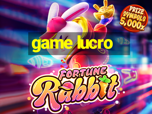 game lucro