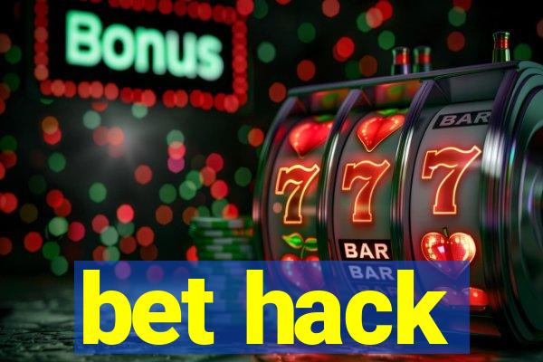 bet hack