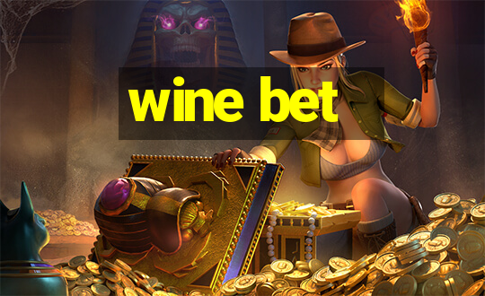 wine bet