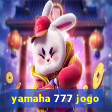 yamaha 777 jogo