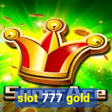 slot 777 gold