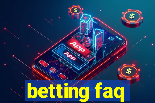 betting faq