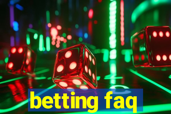 betting faq