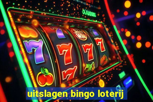 uitslagen bingo loterij