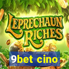 9bet cino