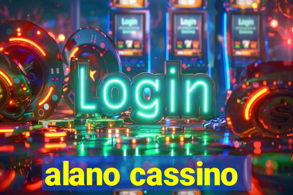 alano cassino