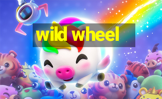 wild wheel