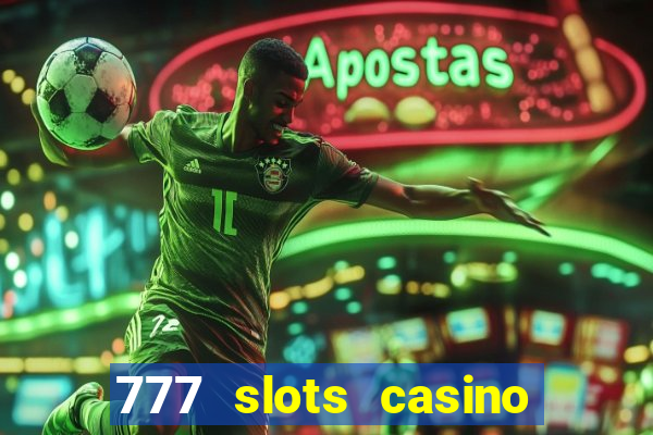 777 slots casino by dragonplay