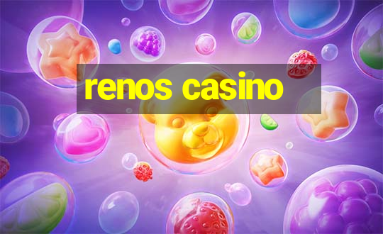 renos casino