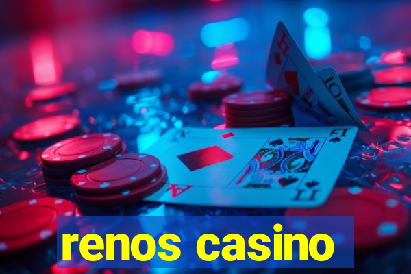 renos casino