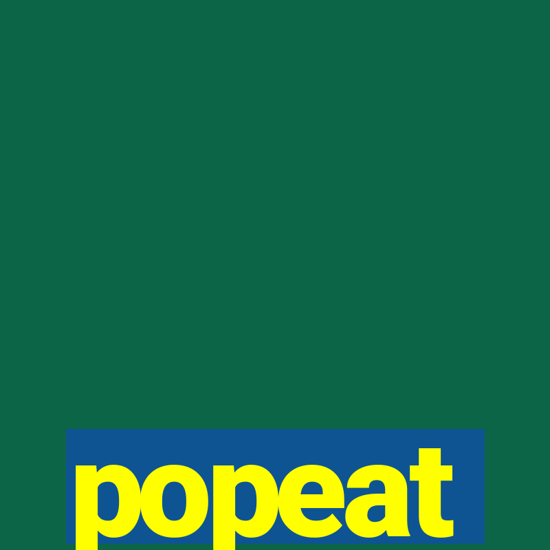 popeat