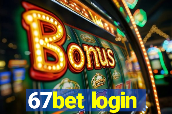 67bet login