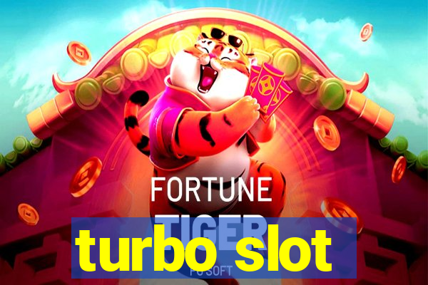 turbo slot