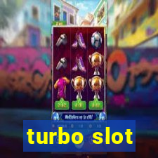 turbo slot