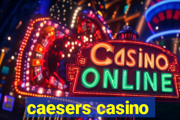 caesers casino