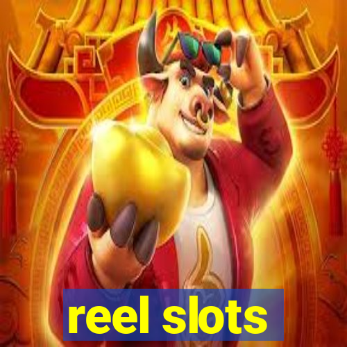 reel slots