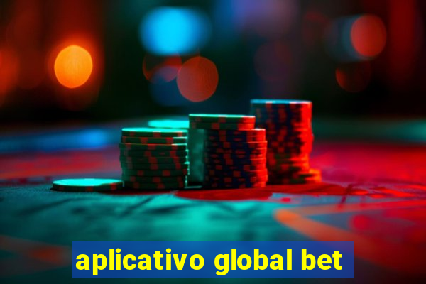 aplicativo global bet