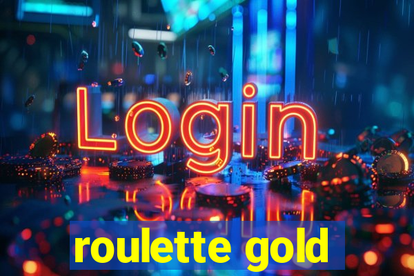 roulette gold