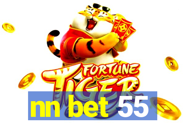 nn bet 55