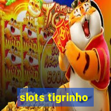 slots tigrinho