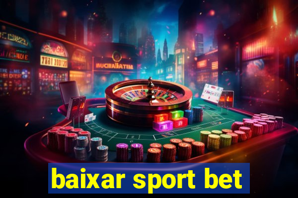 baixar sport bet