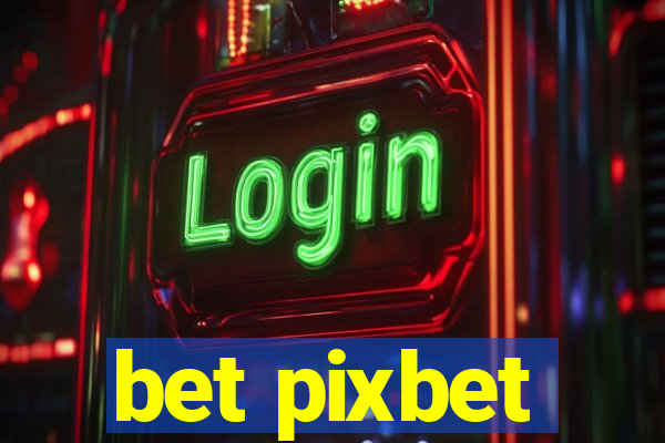 bet pixbet