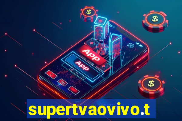 supertvaovivo.tv