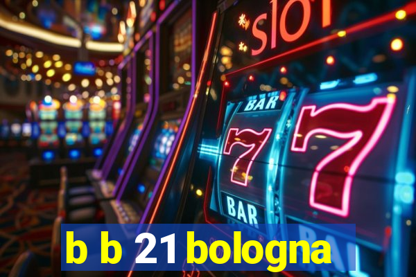 b b 21 bologna