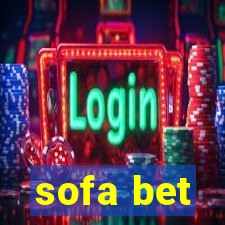 sofa bet