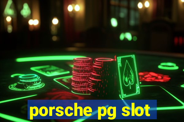 porsche pg slot