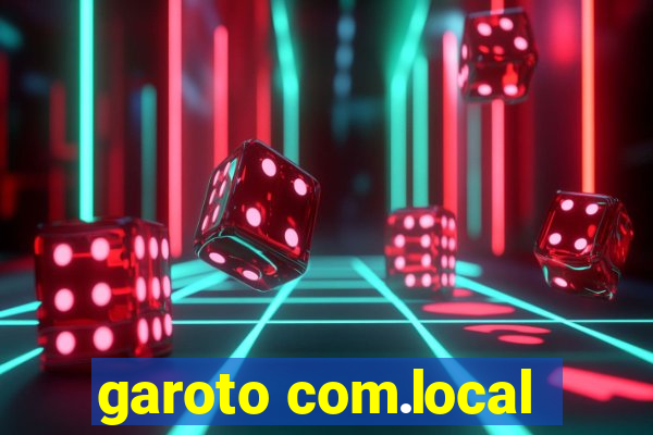 garoto com.local