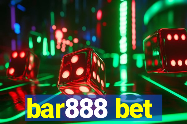 bar888 bet