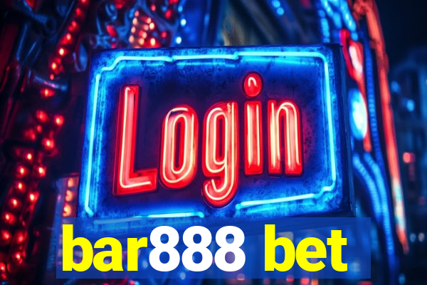 bar888 bet