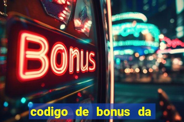 codigo de bonus da bet 365