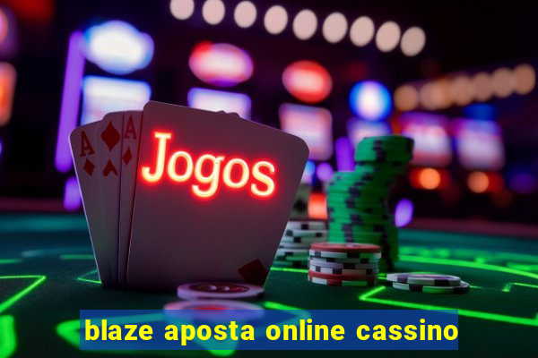 blaze aposta online cassino