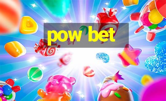 pow bet